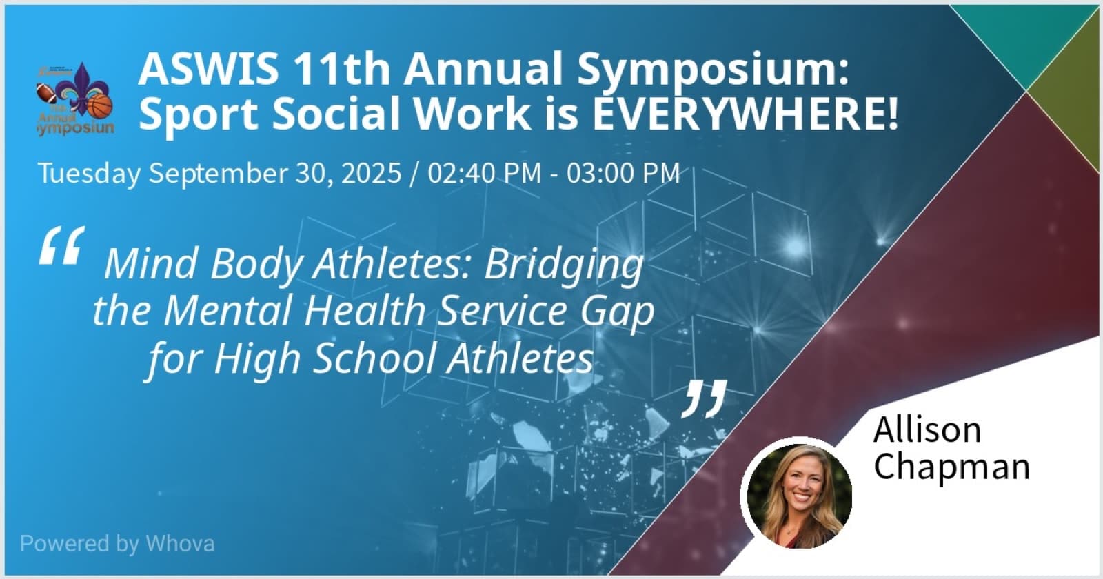 ASWIS 11th Annual Symposium flyer for Allie Chapman's presentation, Mind Body Athletes: Bridging the Mental Health Service Gap for High School Athletes